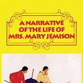 Cover Art for 9780806127170, A Narrative of the Life of Mrs Mary Jemison by Mary Jemison