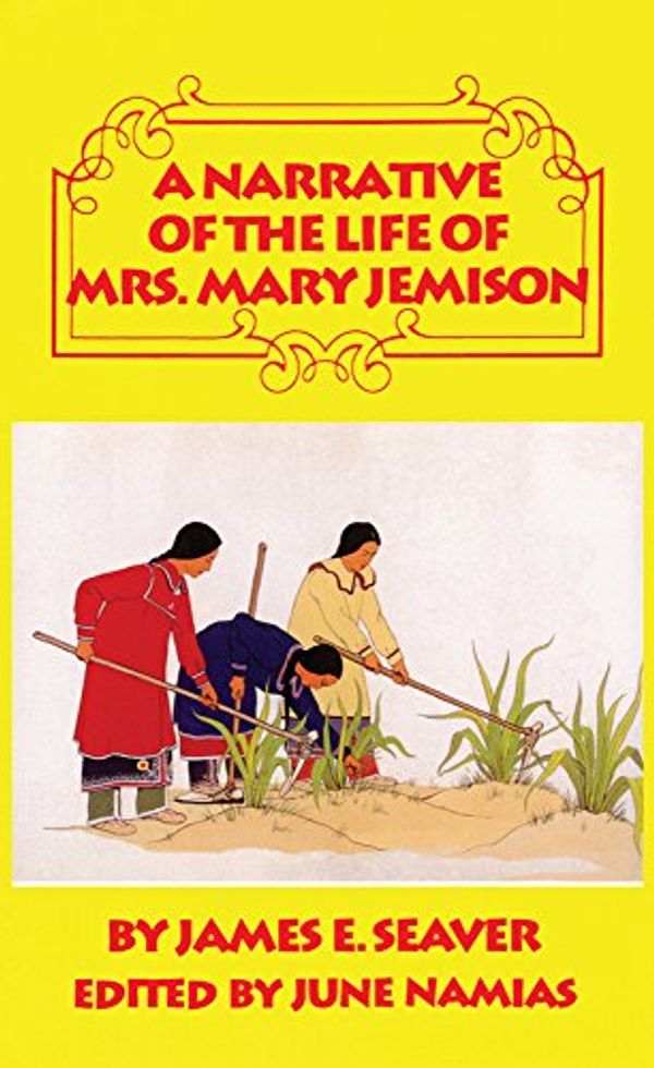 Cover Art for 9780806127170, A Narrative of the Life of Mrs Mary Jemison by Mary Jemison