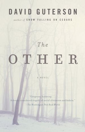 Cover Art for 9780307274816, The Other by David Guterson