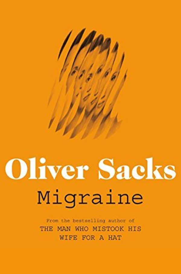 Cover Art for B01JXUY3GO, Migraine by Oliver W. Sacks (2011-10-01) by Oliver W. Sacks