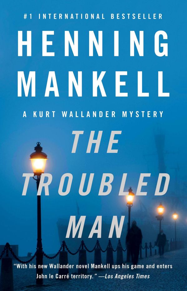 Cover Art for 9780307595379, The Troubled Man by Henning Mankell