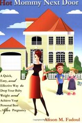 Cover Art for 9781600375545, The Hot Mommy Next Door by Alison M. Fadoul