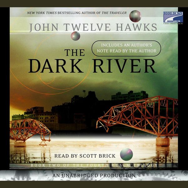 Cover Art for 9781415941577, The Dark River by John Twelve Hawks
