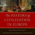 Cover Art for 9780865978362, The History of Civilization in Europe by Francois Guizot