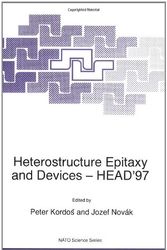 Cover Art for 9780792350132, Heterostructure Epitaxy and Devices by Josef Novak (Edited by) and Peter Kordos (Edited by)