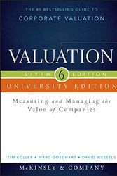 Cover Art for B0160F61AQ, Valuation: Measuring and Managing the Value of Companies, University Edition (Wiley Finance) by McKinsey & Company Inc. Tim Koller Marc Goedhart David Wessels(2015-08-17) by McKinsey & Company Inc. Tim Koller Marc Goedhart David Wessels