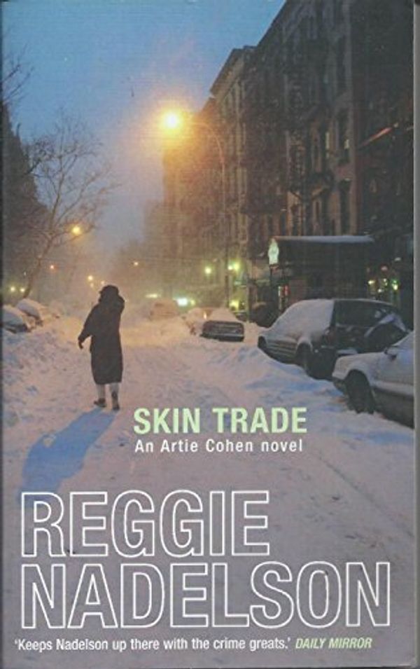 Cover Art for 9780099497844, Skin Trade by Reggie Nadelson