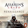Cover Art for 9781405916950, Renaissance by Oliver Bowden