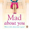 Cover Art for 9780241963388, Mad About You by Sinead Moriarty, Sinéad Moriarty
