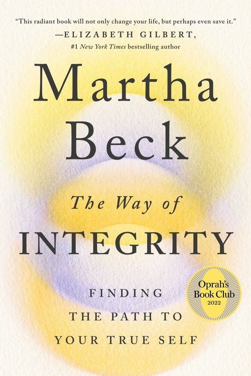 Cover Art for 9781984881489, The Way of Integrity by Martha Beck