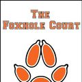 Cover Art for B00E9BLRUI, The Foxhole Court (All for the Game Book 1) by Nora Sakavic