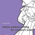 Cover Art for 9781444309294, Metric Pattern Cutting for Women's Wear by Winifred Aldrich
