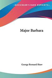 Cover Art for 9781419132155, Major Barbara by George Bernard Shaw
