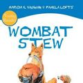 Cover Art for 9781743622575, Wombat Stew Unabridged and Redesigned by Marcia Vaughan