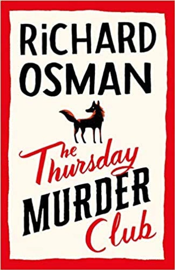 Cover Art for B08H29RZGS, The Thursday Murder Club by Richard Osman
