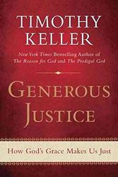 Cover Art for B01BOECOLI, [(Generous Justice : How God's Grace Makes Us Just)] [By (author) Timothy Keller] published on (August, 2012) by Timothy Keller