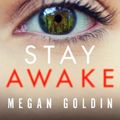 Cover Art for 9781804360064, Stay Awake by Megan Goldin
