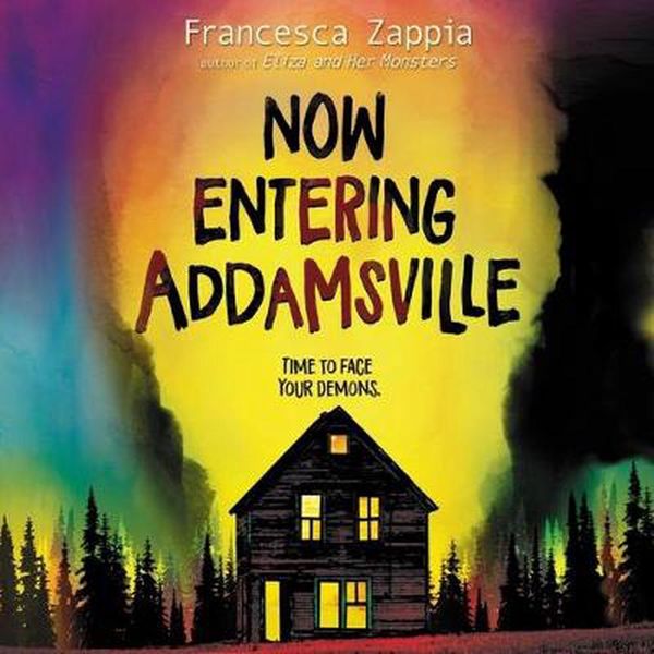 Cover Art for 9781094027074, Now Entering Addamsville by Francesca Zappia