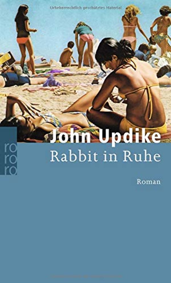 Cover Art for 9783499134005, Rabbit in Ruhe by John Updike