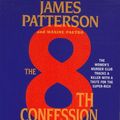 Cover Art for 9781600245374, The 8th Confession by James Patterson, Maxine Paetro