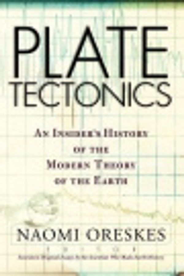 Cover Art for 9780585482019, Plate Tectonics by Naomi Oreskes, H. E LeGrand