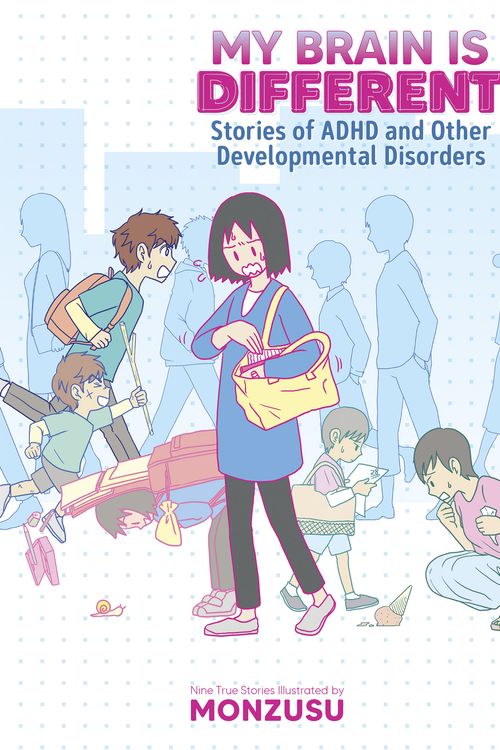 Cover Art for 9781638582359, My Brain is Different: Stories of ADHD and Other Developmental Disorders by Monnzusu