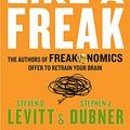 Cover Art for 9781443416528, Think Like A Freak by Steven D. Levitt, Stephen J. Dubner