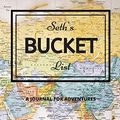 Cover Art for 9781678304133, Seth's Bucket List: A Creative, Personalized Bucket List Gift For Seth To Journal Adventures. 8.5 X 11 Inches - 120 Pages (54 'What I Want To Do' Pages and 66 'Places I Want To Visit' Pages). by Premier Publishing