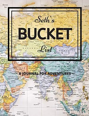 Cover Art for 9781678304133, Seth's Bucket List: A Creative, Personalized Bucket List Gift For Seth To Journal Adventures. 8.5 X 11 Inches - 120 Pages (54 'What I Want To Do' Pages and 66 'Places I Want To Visit' Pages). by Premier Publishing