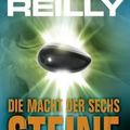 Cover Art for 9783471300107, Die Macht der sechs Steine by Matthew Reilly, Rainer Gruene
