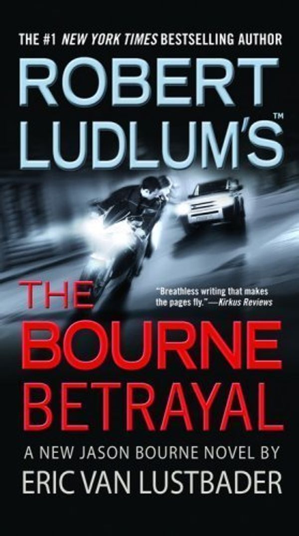 Cover Art for B0082506JK, Robert Ludlum's (TM) The Bourne Betrayal (Mass Market Paperback) by Eric Van Lustbader