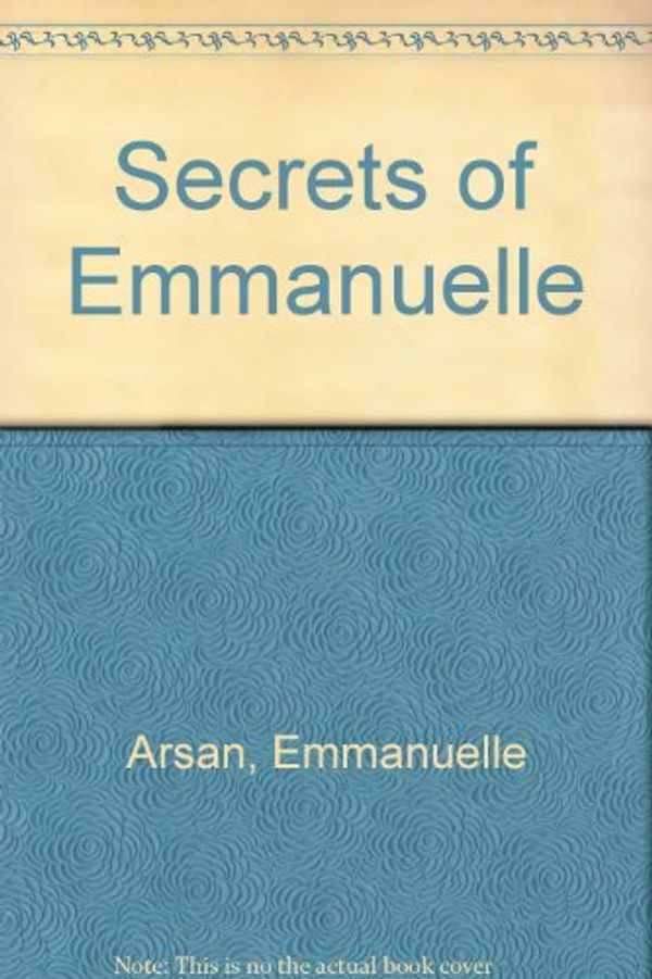 Cover Art for 9780583131216, Secrets of Emmanuelle by Emmanuelle Arsan
