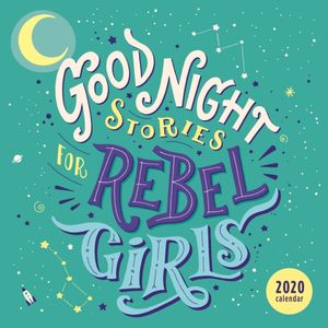 Cover Art for 9781449498412, Good Night Stories for Rebel Girls 2020 Calendar by Elena Favilli, Francesca Cavallo