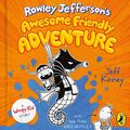 Cover Art for B084RTMGS4, Rowley Jefferson's Awesome Friendly Adventure by Jeff Kinney