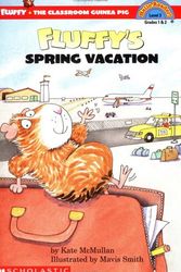 Cover Art for 9780590372176, Fluffy's Spring Vacation by Kate McMullan