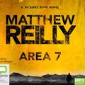 Cover Art for 9781742011073, Area 7 MP3 CD by Matthew Reilly