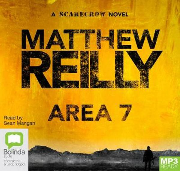 Cover Art for 9781742011073, Area 7 MP3 CD by Matthew Reilly