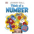 Cover Art for 9780241337523, Think Of A Number by Johnny Ball