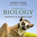 Cover Art for 9780321742582, Study Guide for Campbell Biology: Concepts & Connections by Jane B. Reece, Martha R. Taylor, Eric J. Simon, Jean L. Dickey, Richard M. Liebaert