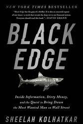 Cover Art for 9780753552230, Black Edge: Inside Information, Dirty Money, and the Quest to Bring Down the Most Wanted Man on Wall Street by Sheelah Kolhatkar