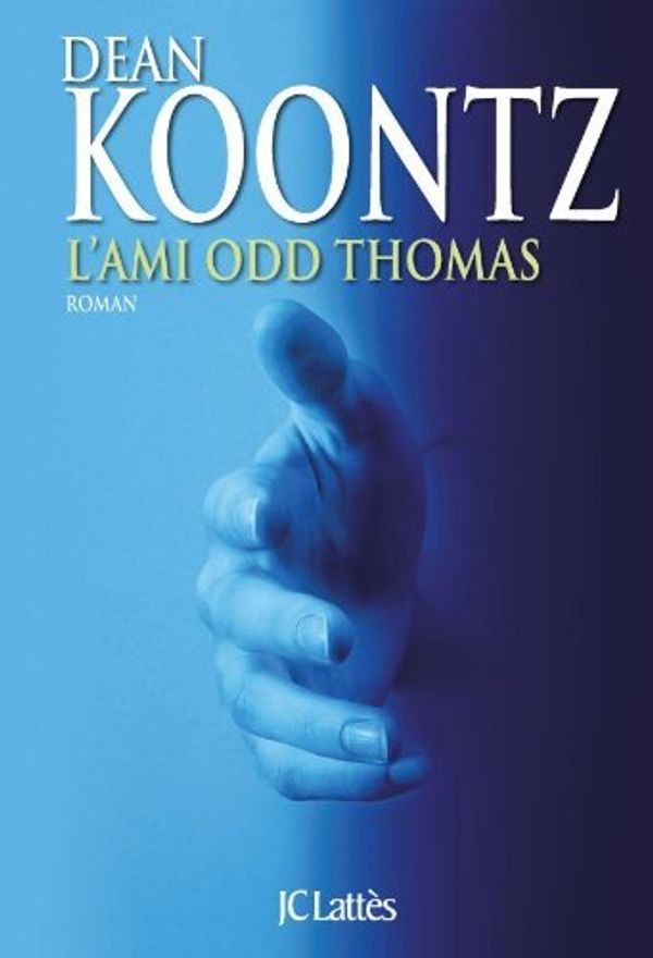 Cover Art for 9782709627931, L'ami Odd Thomas by Dean Koontz