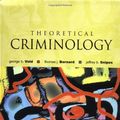 Cover Art for 9780195142020, Theoretical Criminology by Jeffrey B. Snipes, The late George B. Vold