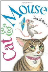 Cover Art for 9780061363139, Cat & Mouse by Ian Schoenherr