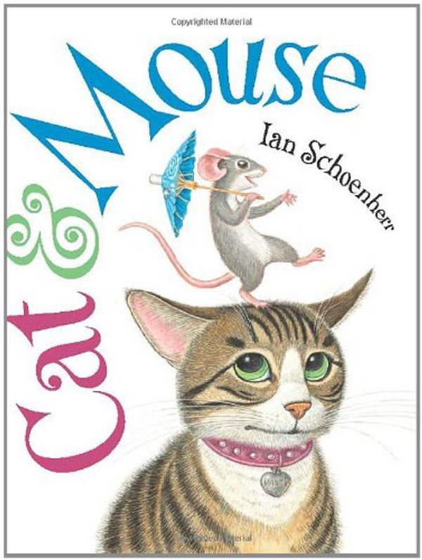 Cover Art for 9780061363139, Cat & Mouse by Ian Schoenherr