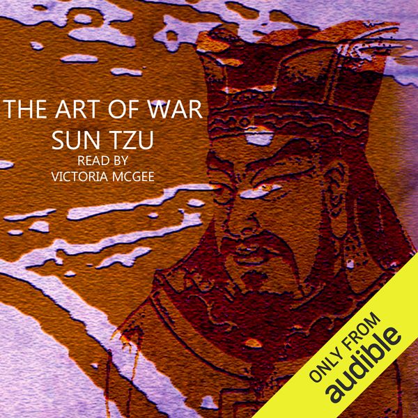 Cover Art for B00C5OSCFE, The Art of War: The Strategy of Sun Tzu (Unabridged) by Unknown