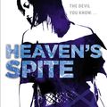 Cover Art for 9780316074179, Heaven's Spite by Lilith Saintcrow