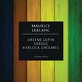 Cover Art for 9781537821085, Arsene Lupin versus Herlock Sholmes by Maurice Leblanc