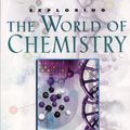 Cover Art for 9781614581543, Exploring the World of Chemistry by John Hudson Tiner