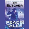 Cover Art for B082YGBKVX, Peace Talks: Dresden Files, Book 16 by Jim Butcher