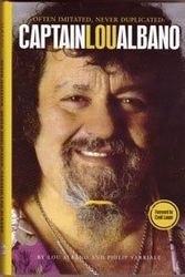 Cover Art for 9780615189987, Often Imitated, Never Duplicated: Captain Lou Albano by Lou Albano, Philip Varriale and Cyndi Lauper